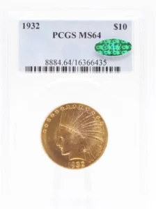 1932 $10 Indian Head Gold Eagle PCGS MS64 CAC