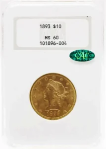 1893 $10 Liberty Head Gold Eagle NGC MS63 CAC