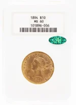 1894 $10 Liberty Head Gold Eagle NGC MS60 CAC